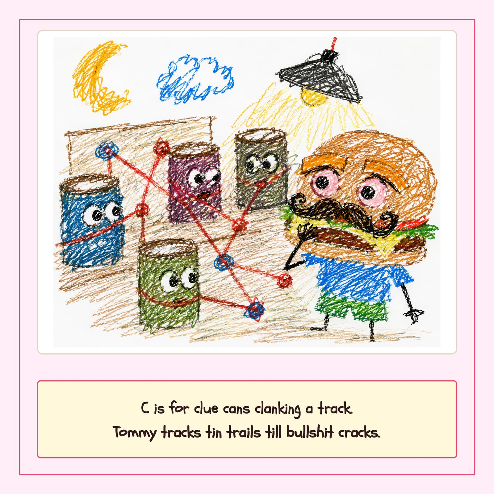 C — Conspiracy Corner: Tommy follows a clanking trail of clue cans